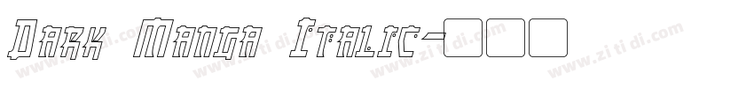 Dark Manga Italic字体转换